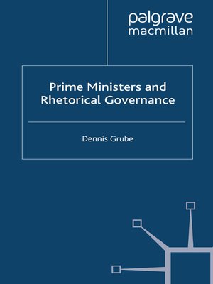 cover image of Prime Ministers and Rhetorical Governance